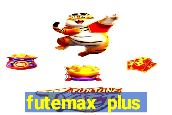 futemax plus futebol ao vivo